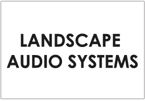 LANDSCAPE AUDIO SYSTEMS