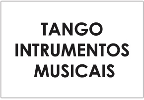 TANGO INTRUMENTOS MUSICAIS